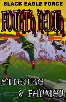 Paperback Black Eagle Force: Fourth Reich Book