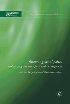 Paperback Financing Social Policy: Mobilizing Resources for Social Development Book