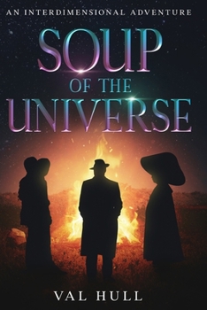 Paperback Soup of the Universe: An Interdimensional Adventure Book