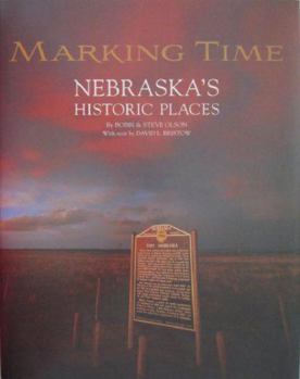 Paperback Marking Time: Nebraska's Historic Places Book