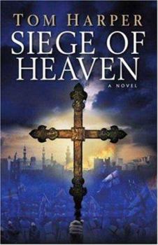 Siege of Heaven - Book #3 of the Demetrios Askiates