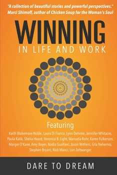 Paperback Winning In Life And Work: Dare To Dream Book