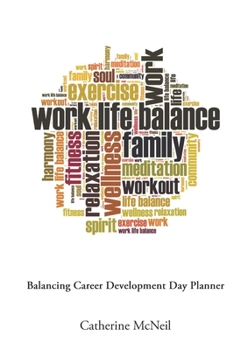 Paperback Balancing Career Development Day Planner Book