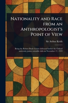 Paperback Nationality and Race From an Anthropologist's Point of View Book