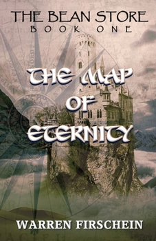 Paperback The Bean Store, Book One: The Map of Eternity Book