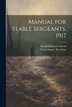 Paperback Manual for Stable Sergeants. 1917 Book