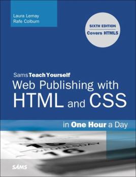 Paperback Sams Teach Yourself Web Publishing with HTML and CSS in One Hour a Day Book