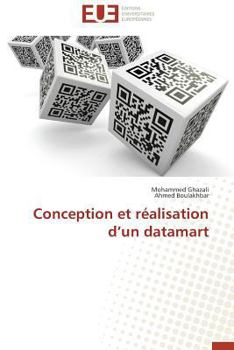 Paperback Conception Et Réalisation D Un Datamart [French] Book