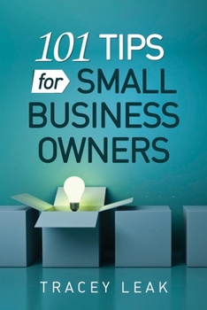 Paperback 101 Tips for Small Business Owners Book