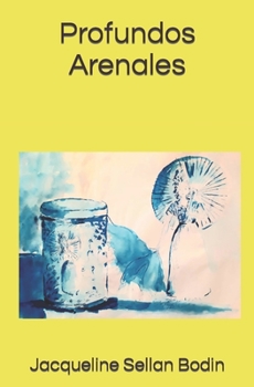 Paperback Profundos Arenales [Spanish] Book