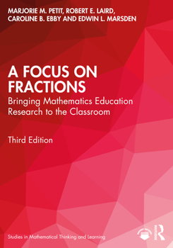 Paperback A Focus on Fractions: Bringing Mathematics Education Research to the Classroom Book