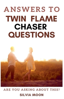Paperback Answers To Twin Flame Chaser Questions Book