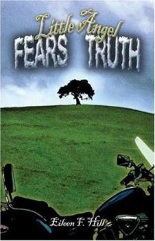 Paperback Little Angel Fears Truth Book