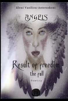 Paperback Αngels: Result of Freedom The Fall Book