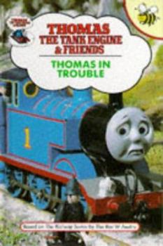 Hardcover Thomas in Trouble (Thomas the Tank Engine and Friends) Book