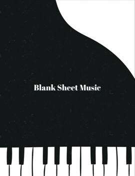 Paperback Blank Sheet Music: Handdrown Piano Music Manuscript Paper, Staff Paper, Musicians Notebook For Writing And Note Taking - Perfect For Lear [Large Print] Book