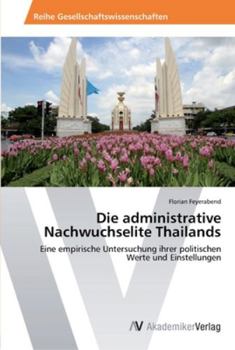 Paperback Die administrative Nachwuchselite Thailands [German] Book