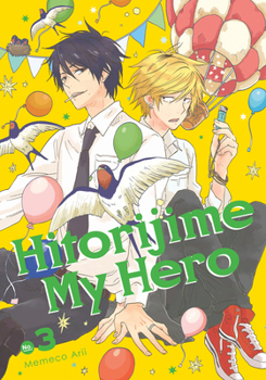 ひとりじめマイヒーロー 3 - Book #3 of the  [Hitorijime My Hero]