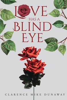 Paperback Love Has a Blind Eye Book