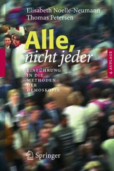 Paperback Alle, Nicht Jeder: Einführung in Die Methoden Der Demoskopie [German] Book