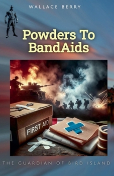 Paperback Powders To BandAids Book