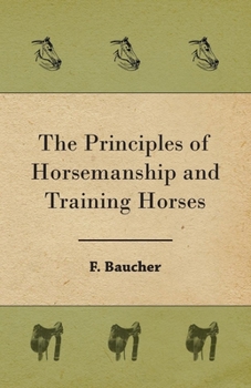 Paperback The Principles of Horsemanship and Training Horses Book