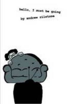 Paperback Hello I Must Be Going Book