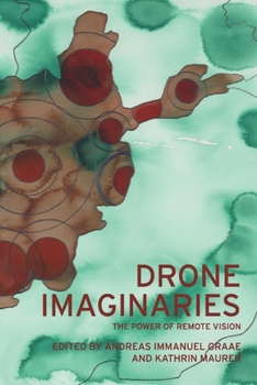 Paperback Drone Imaginaries: The Power of Remote Vision Book