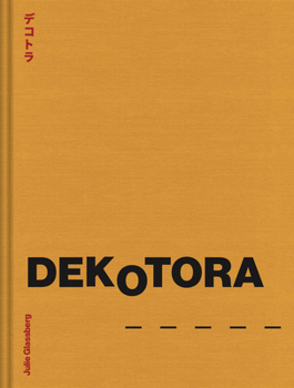 Hardcover Julie Glassberg: Dekotora Book