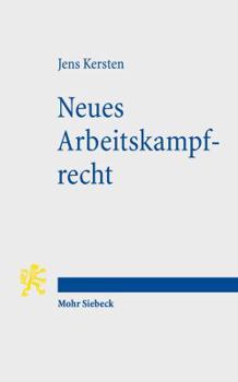 Paperback Neues Arbeitskampfrecht: Uber Den Verlust Institutionellen Verfassungsdenkens [German] Book