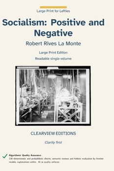 Socialism: Positive and Negative (Large Print for Lefties)