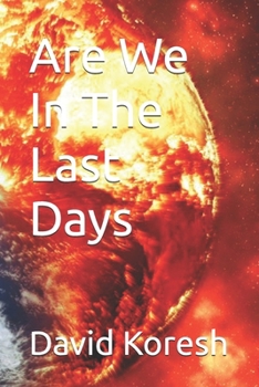 Paperback Are We In The Last Days Book