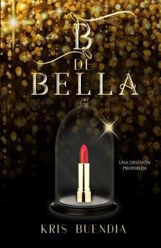 Paperback B de Bella [Spanish] Book