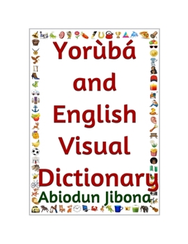 Paperback Yor?b? and English Visual Dictionary Book