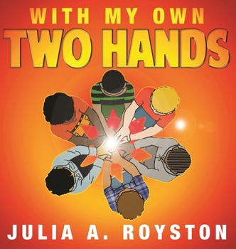 Hardcover With My Own Two Hands Book