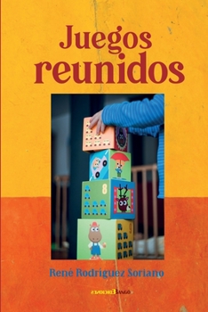 Paperback Juegos reunidos [Spanish] Book