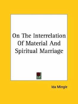 Paperback On The Interrelation Of Material And Spiritual Marriage Book