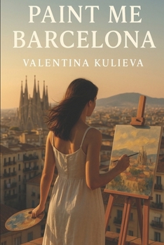 Paperback Paint Me Barcelona Book