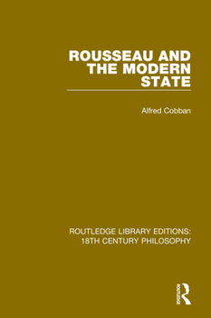 Paperback Rousseau and the Modern State Book