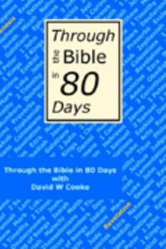 Through the Bible in 80 Days: A Bird's Eye View of the Bible