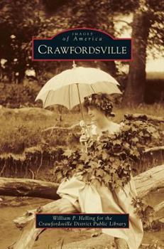 Crawfordsville - Book  of the Images of America: Indiana