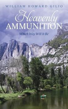 Paperback Heavenly Ammunition Book