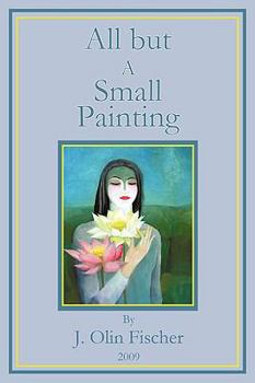 Paperback All but a Small Painting Book