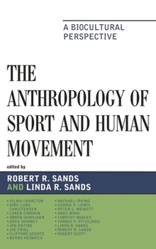 Paperback Anthropology of Sport and Human Movement: A Biocultural Perspective Book