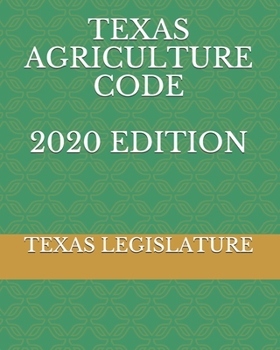 Paperback Texas Agriculture Code 2020 Edition Book