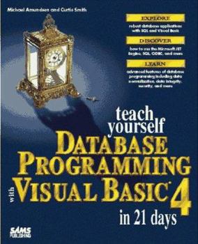 Paperback Teach Yourself Database Programming with Visual Basic 4 in 21 Days Book