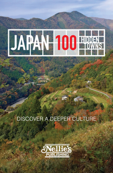 Paperback Japan--100 Hidden Towns Book