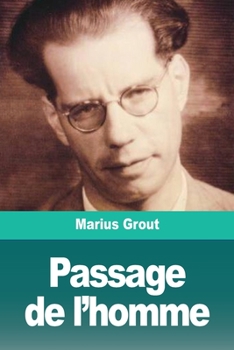 Paperback Passage de l'homme [French] Book