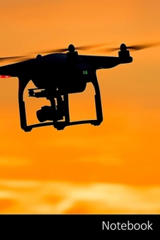 Paperback Notebook: Drone Bourdon Multicopter Carnet / Journal / Livre d'?criture / Calepin / Agenda / Notes - 6 x 9 pouces (15,24 x 22,86 Book