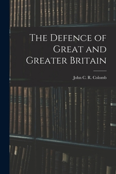 Paperback The Defence of Great and Greater Britain Book